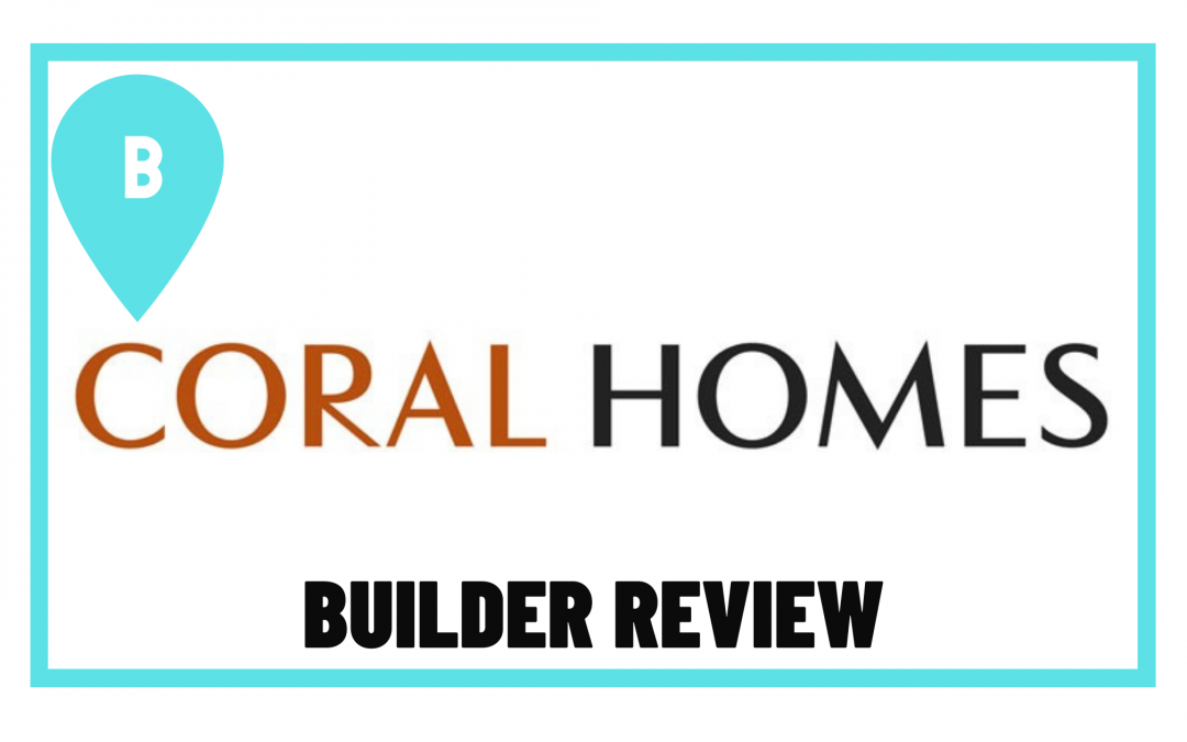 Coral Homes Review 2023
