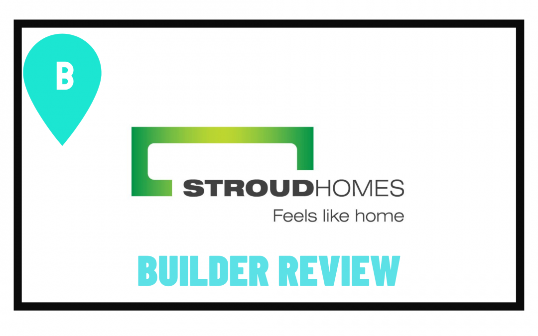 Stroud homes review