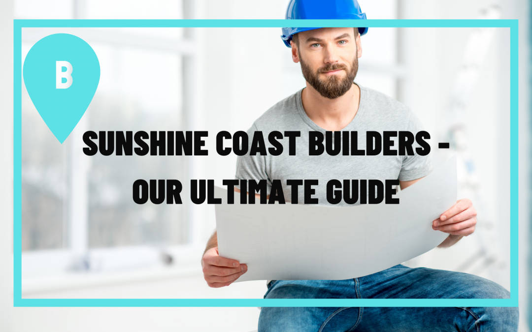 Home Builders Sunshine Coast