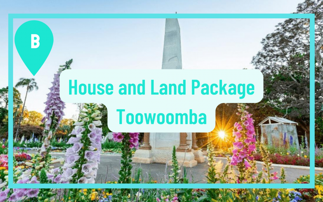 House and Land Packages Toowoomba