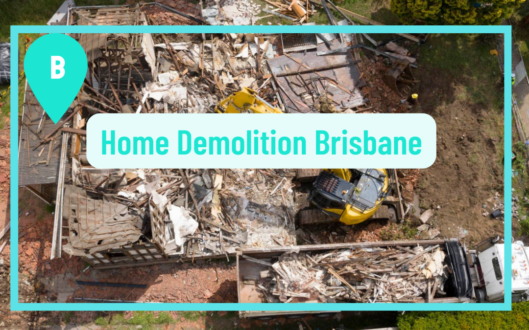 Home Demolitions Brisbane