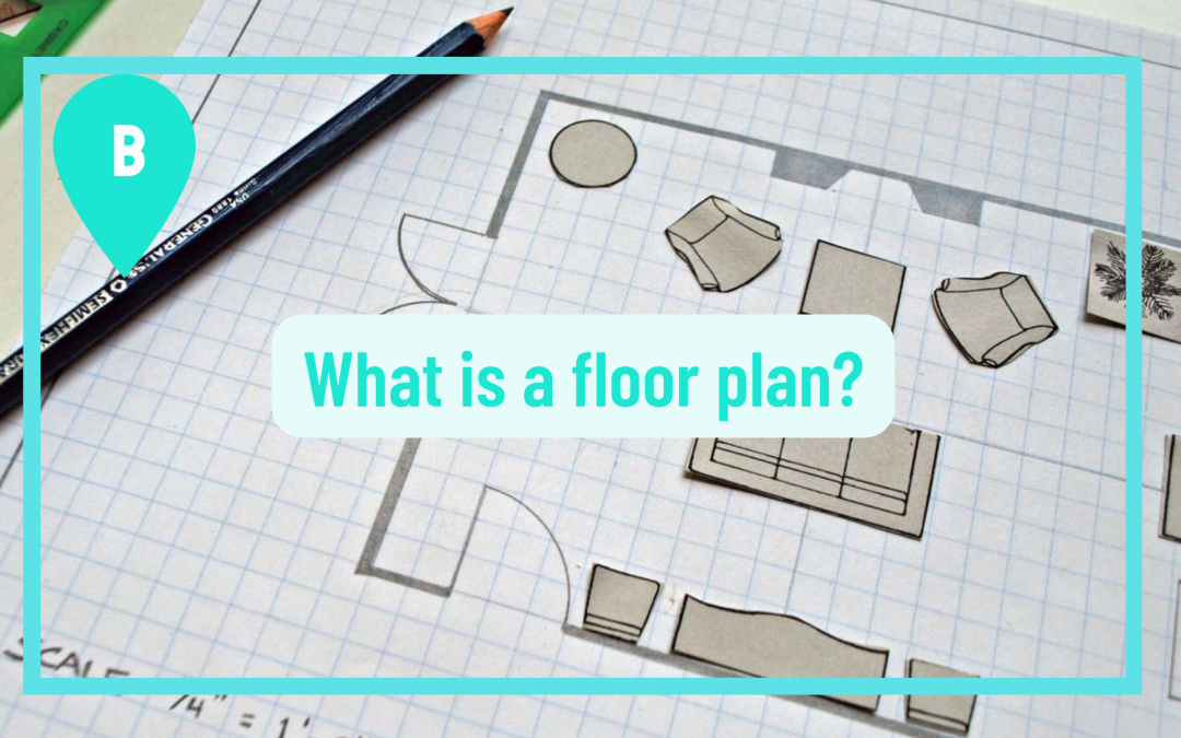 What is a floor plan?